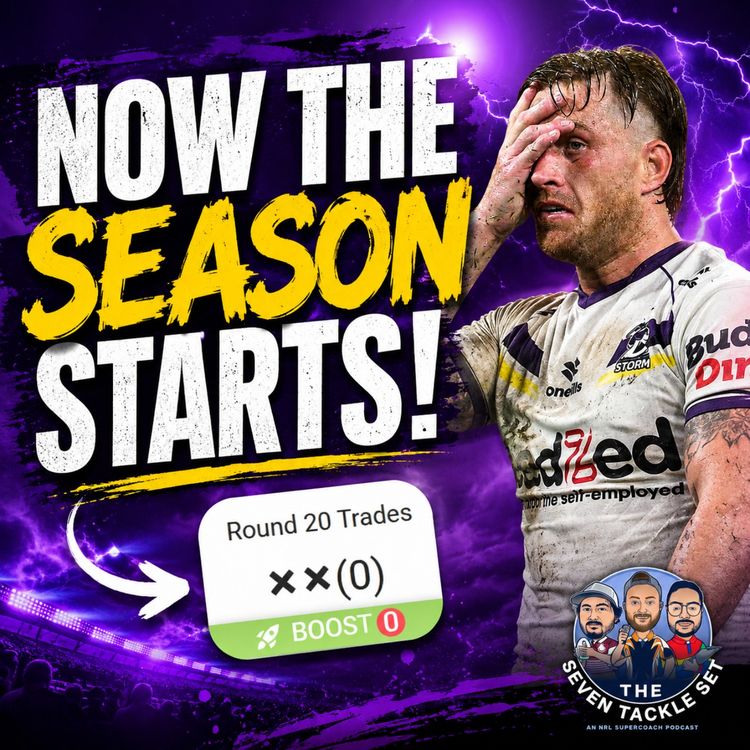 cover art for NRL SuperCoach 2026: THE RUN HOME OFFICIALLY BEGINS π TLT Round 20 Recap