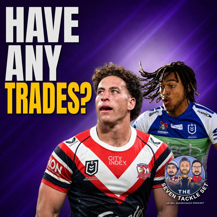 cover art for NRL SuperCoach 2026: ANY TRADES LEFT? 🔥 TLT Round 24 Recap