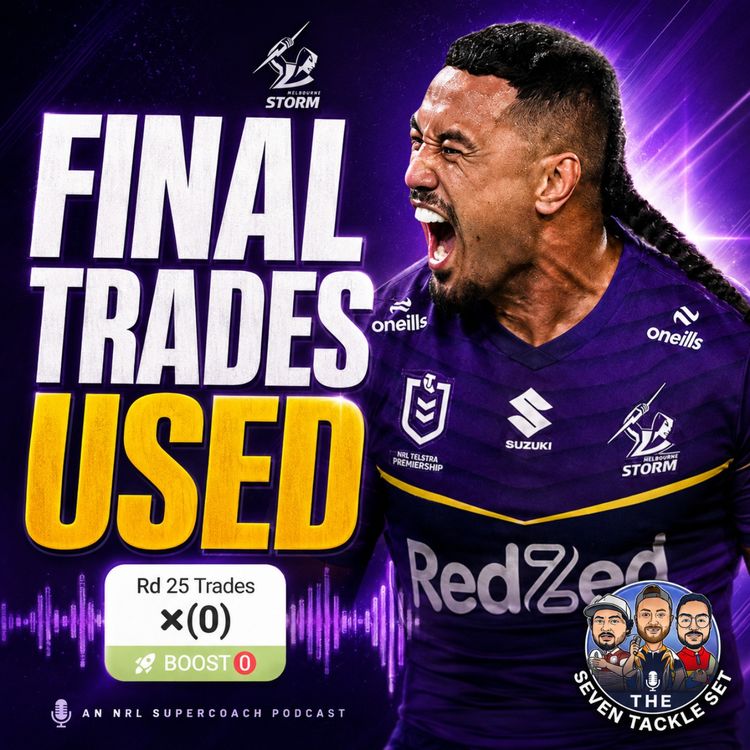 cover art for NRL SuperCoach 2026: HOW TO USE YOUR FINAL TRADES 📉 TLT Round 25 Recap