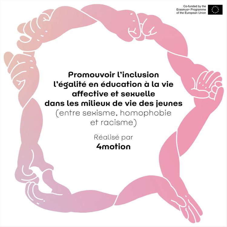 cover art for Promouvoir l’inclusion et l’égalité en éducation à la vie affective et sexuelle dans les milieux de vie des jeunes (entre sexisme, homophobie et racisme)