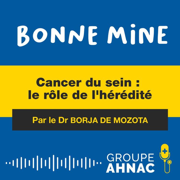 cover art for Le rôle de l'hérédité dans l'apparition du cancer du sein