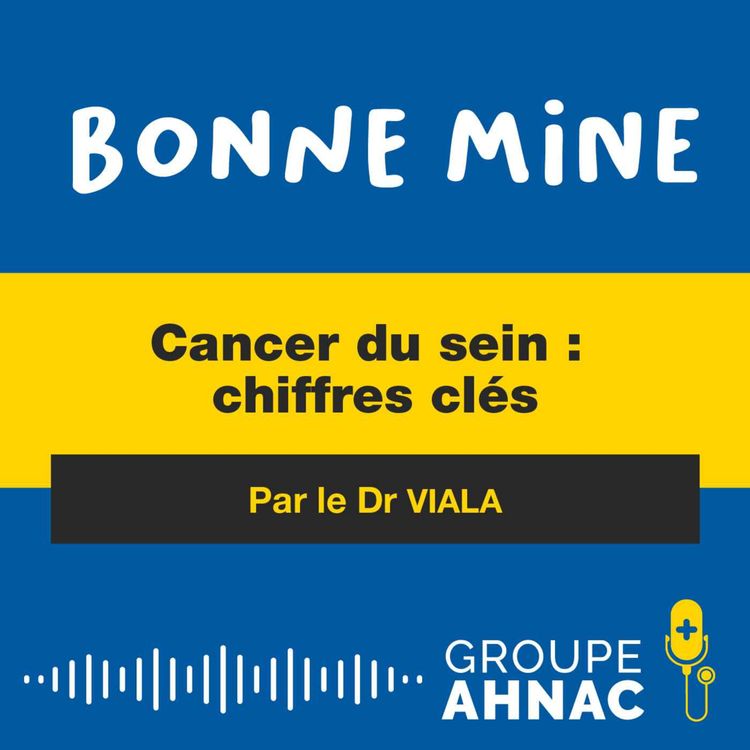 cover art for Les chiffres clés sur le cancer du sein