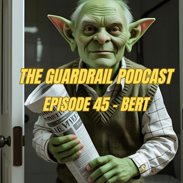 cover art for Episode 45 - Bert