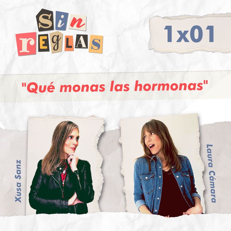 cover art for 1x01 - Qué monas las hormonas