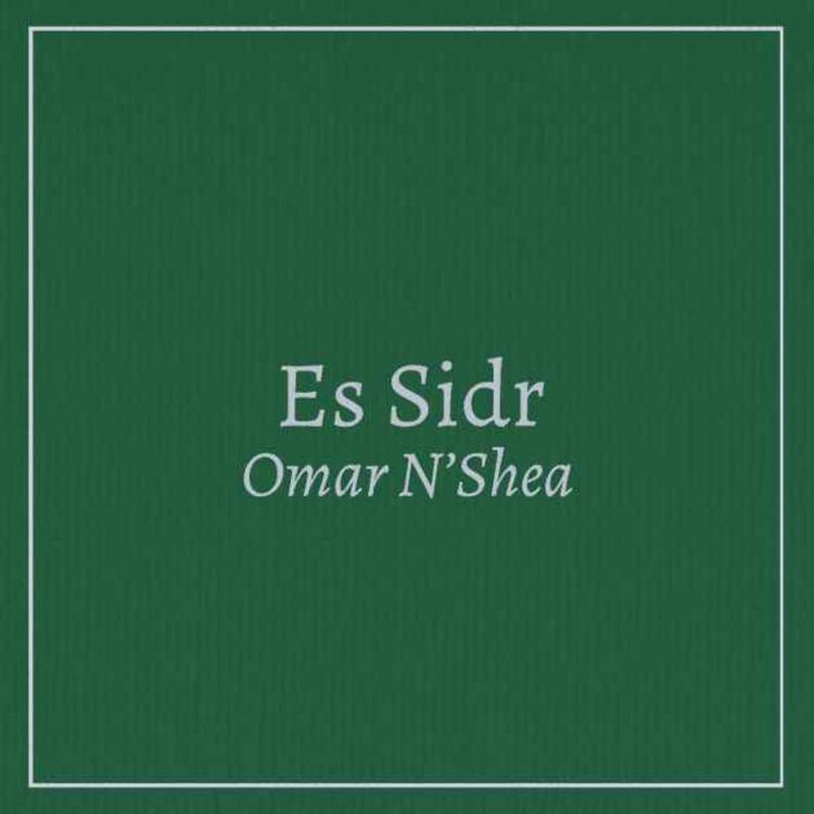 cover art for Es Sidr (silta) - Omar N’Shea