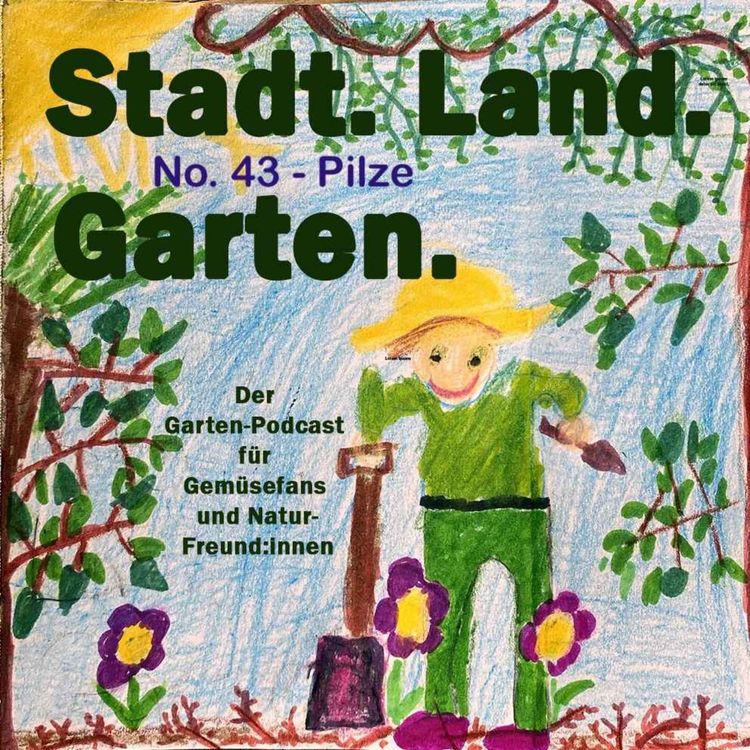 cover art for No. 43 - Pilze in Wald und Garten: Wunder im Ökosystem