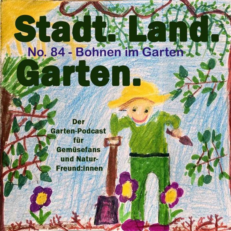 cover art for Wie ihr Gartenbohnen, Feuerbohnen, Puffbohnen und Co. am besten zum Wachsen bringt