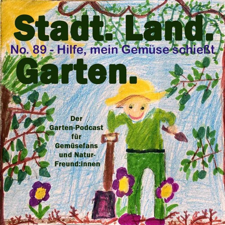 cover art for Hilfe, was tun? Mein Blattgemüse schießt und blüht!