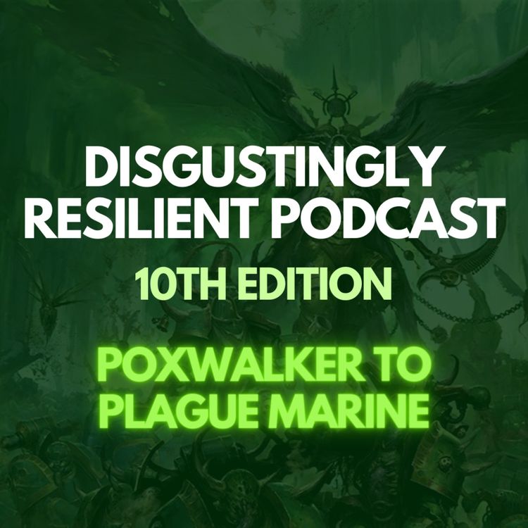 cover art for Poxwalker To Plague Marine (Episode 6): Nottingham Super Major recap - Still Room For Improvement.