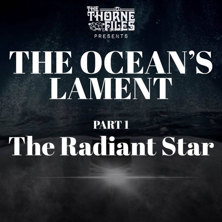 cover art for The Ocean's Lament | Part 1: The Radiant Star | Call of Cthulhu 