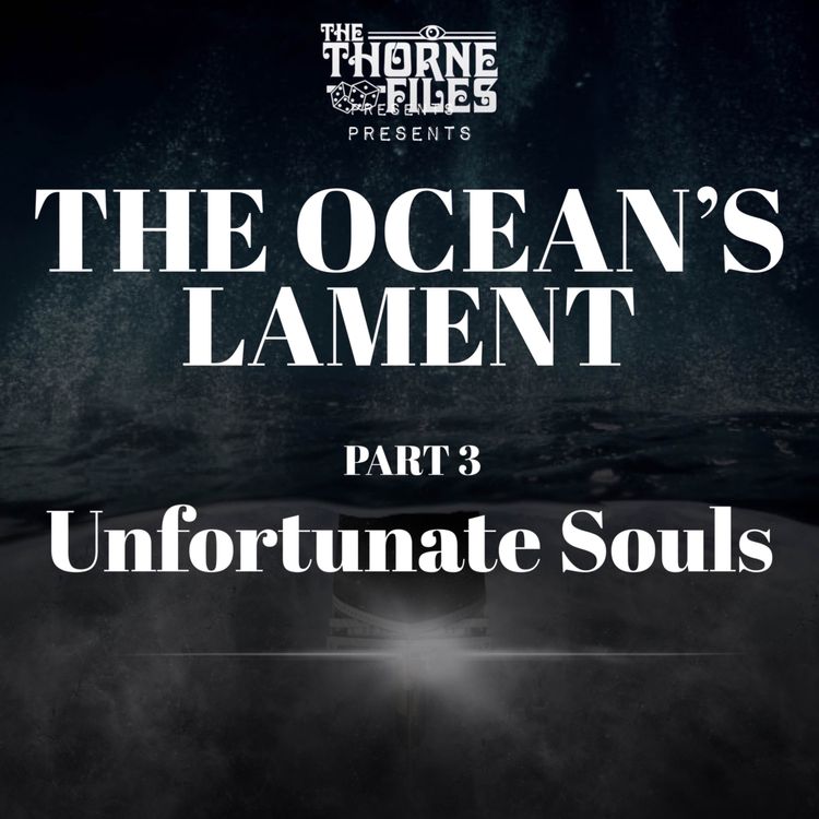 cover art for The Ocean's Lament | Part 3: Unfortunate Souls | Call of Cthulhu 