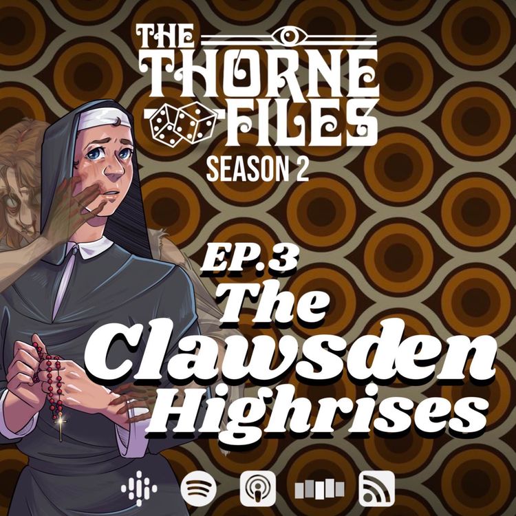 cover art for Ep.3 - The Clawsden Highrises