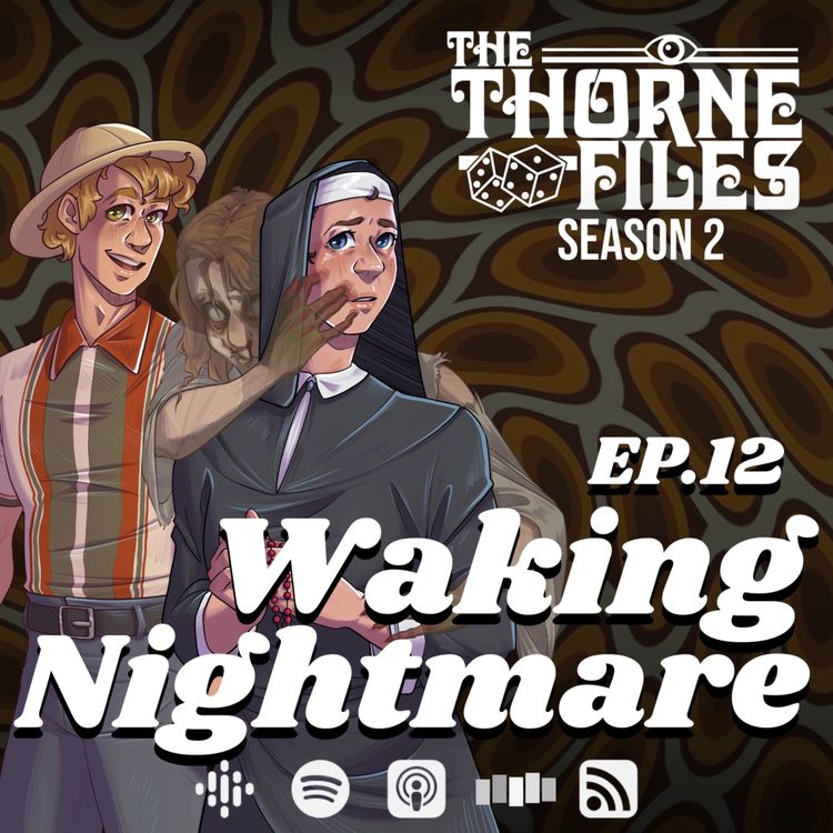 cover art for Ep.12 - Waking Nightmare