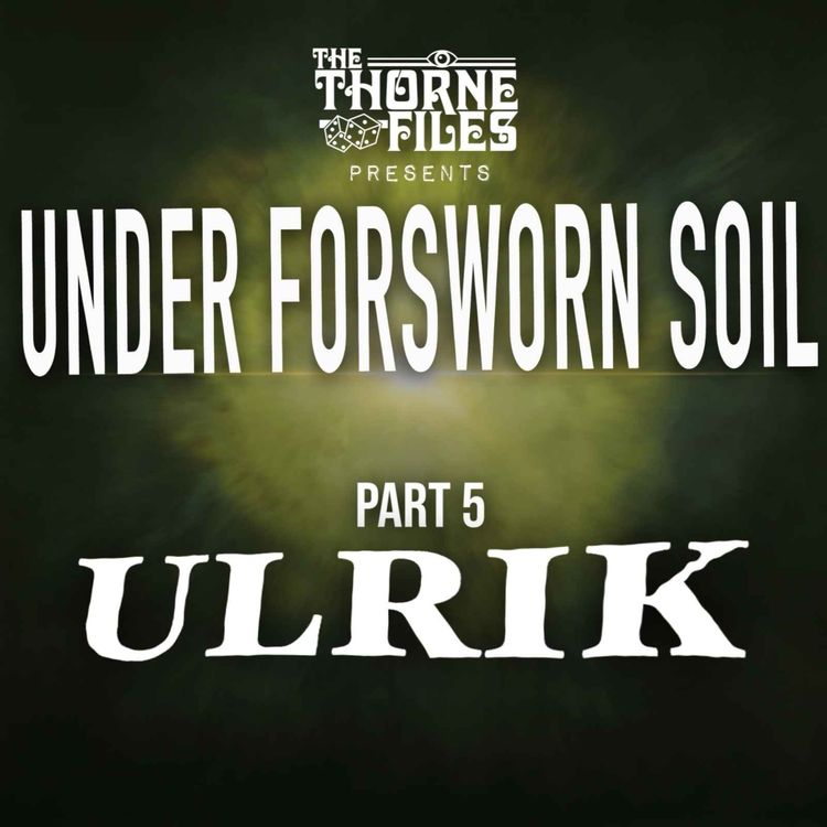 cover art for Under Forsworn Soil | Part 5: Ulrik | Vaesen