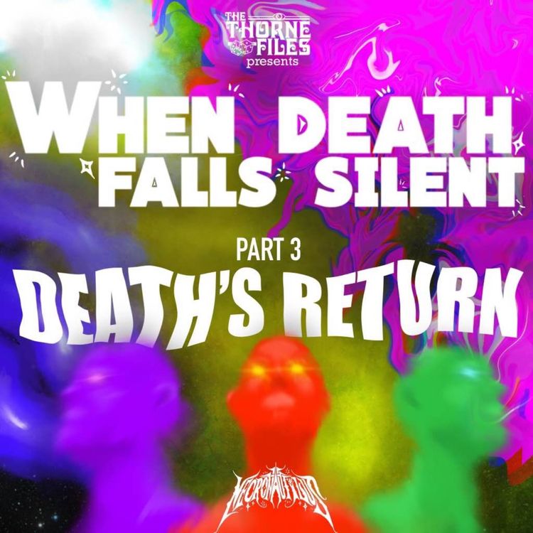 cover art for When Death Goes Silent | Part 3: Death’s Return | Necronautilus
