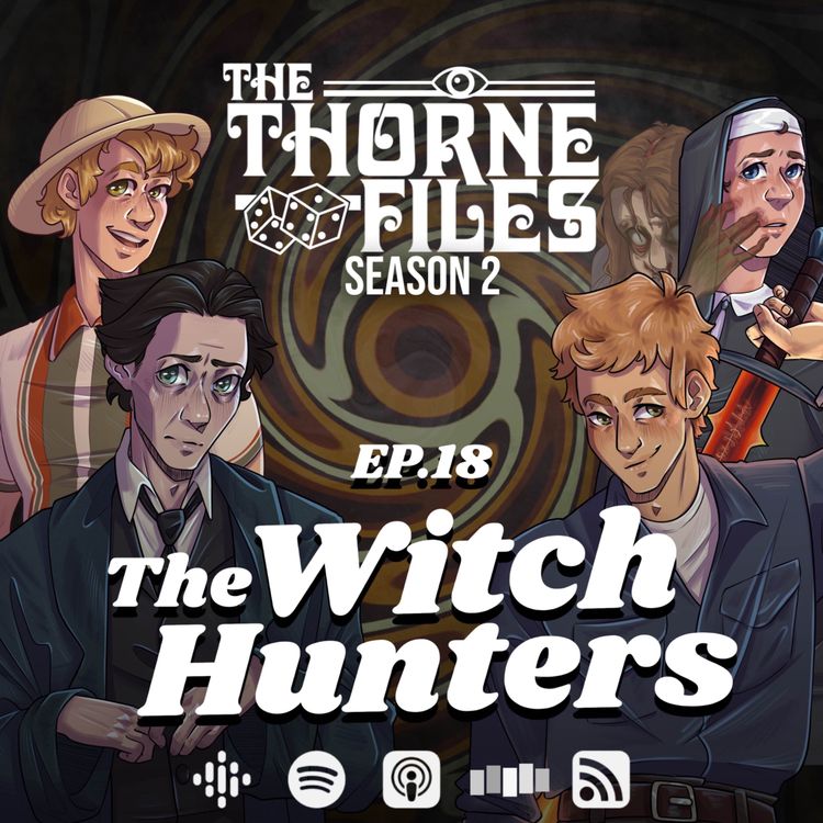 cover art for Ep.18 - The Witch Hunters 
