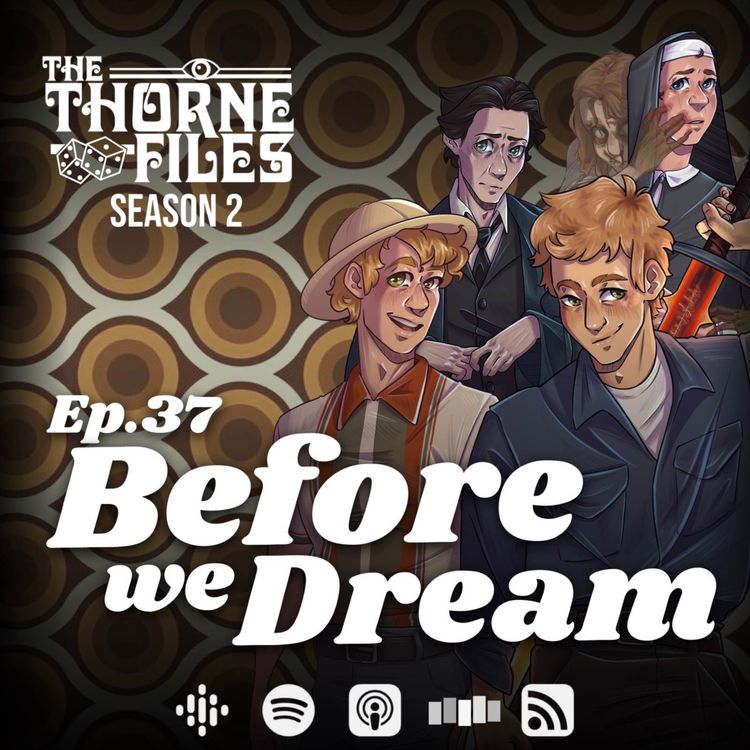 cover art for Ep.37 | Before we Dream