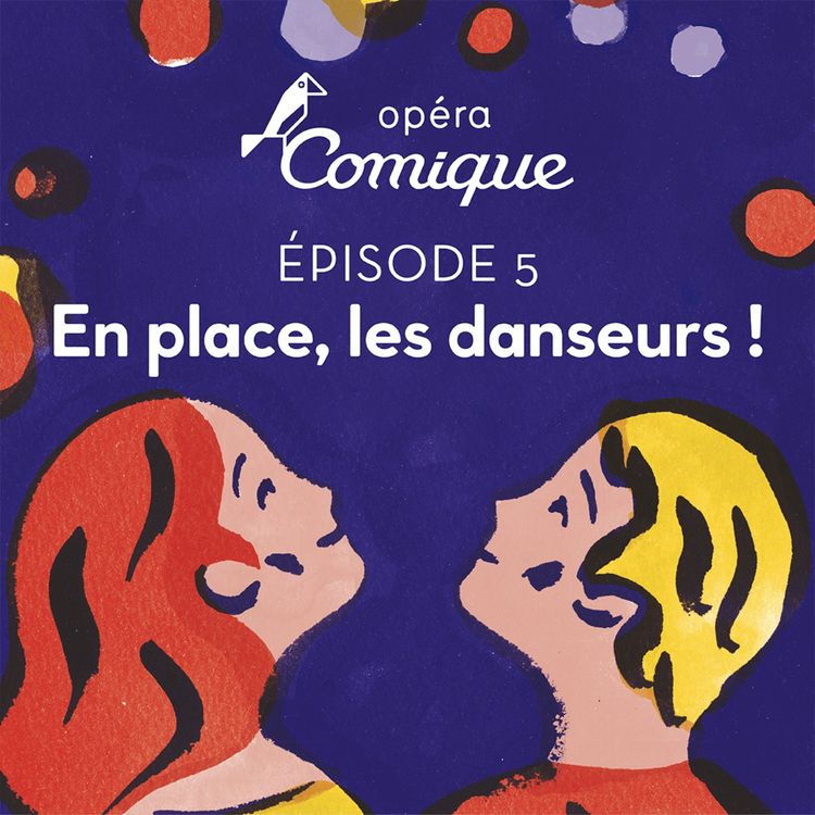 cover art for Épisode 5 : En place, les danseurs !