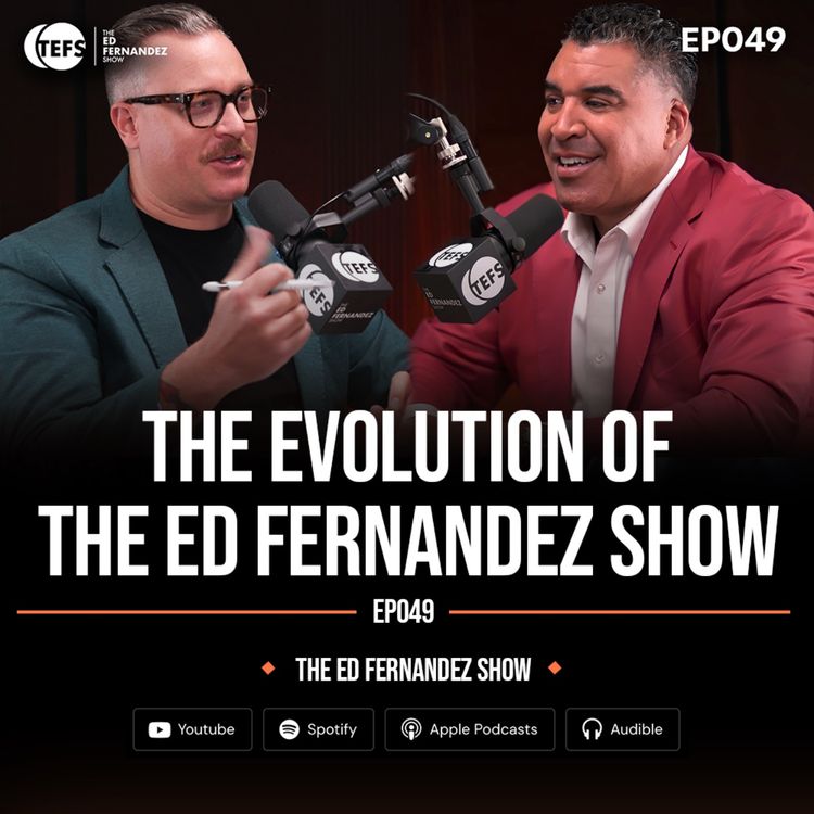 cover art for The Evolution of The Ed Fernandez Show
