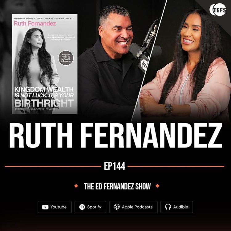 cover art for Prosperity is not Luck, it's your Birthright! Pt. 2 With Ruth Fernandez 