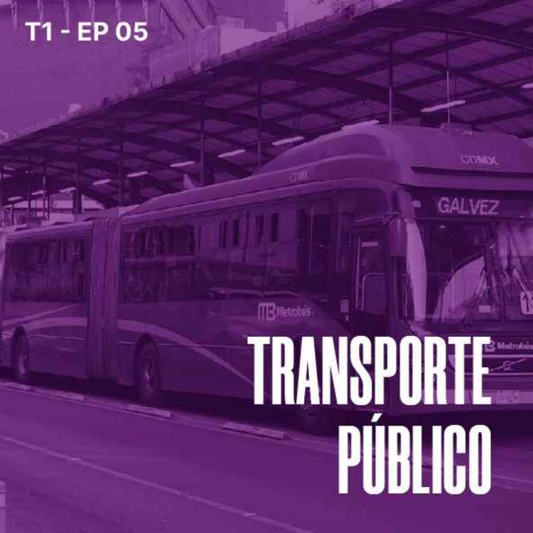 cover art for Transporte público: ¡Súbale, súbale!