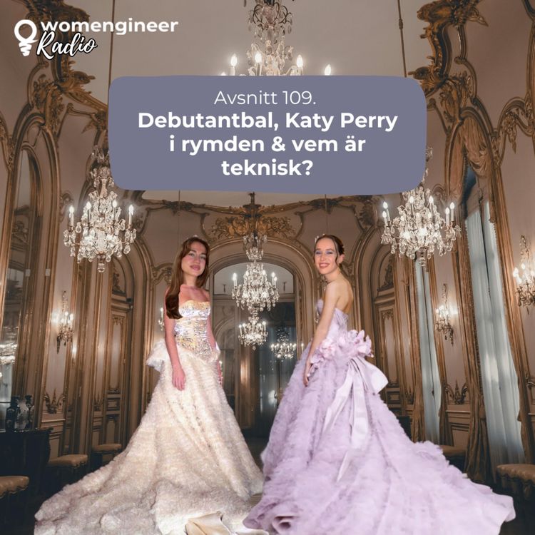 cover art for 109. Debutantbal, Katy Perry i rymden & vem är teknisk?