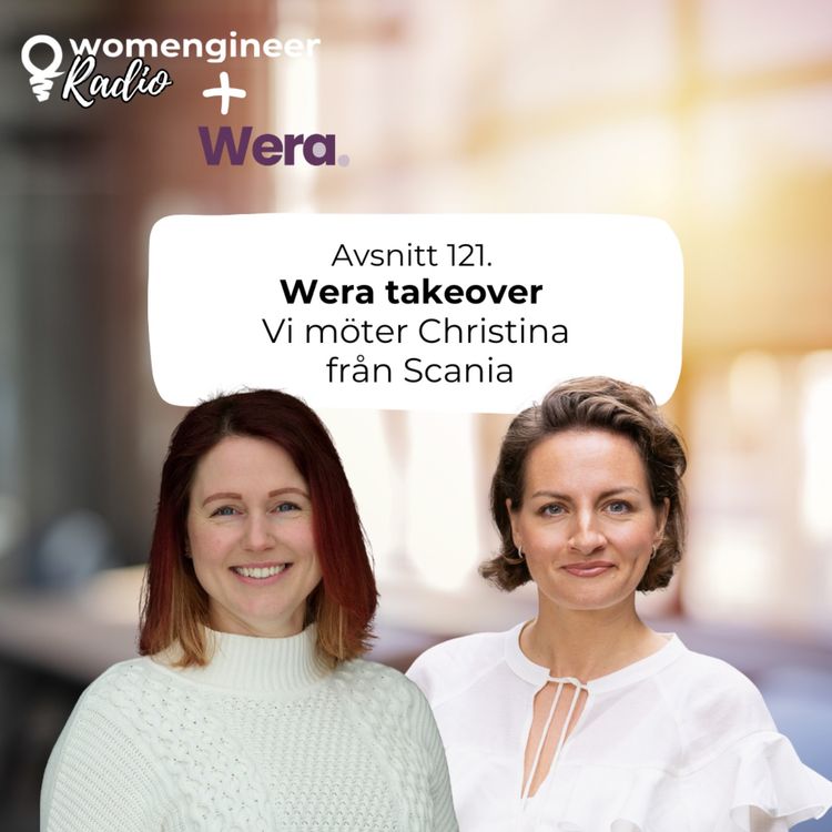 cover art for 121. Wera takeover – Vi möter Christina från Scania