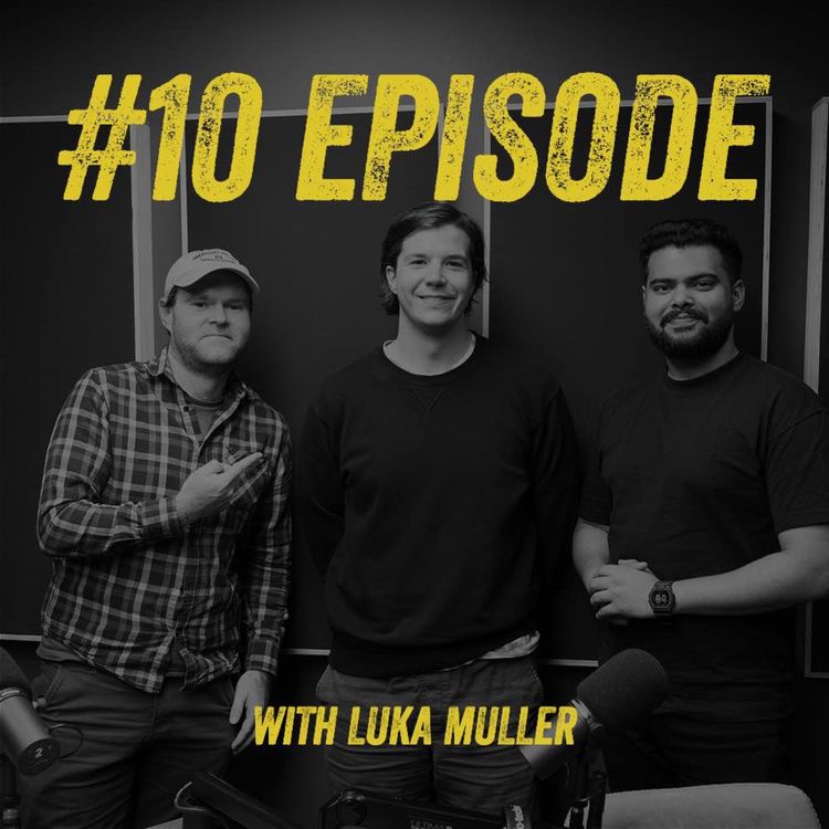 cover art for Episode #10 with Luka Muller 