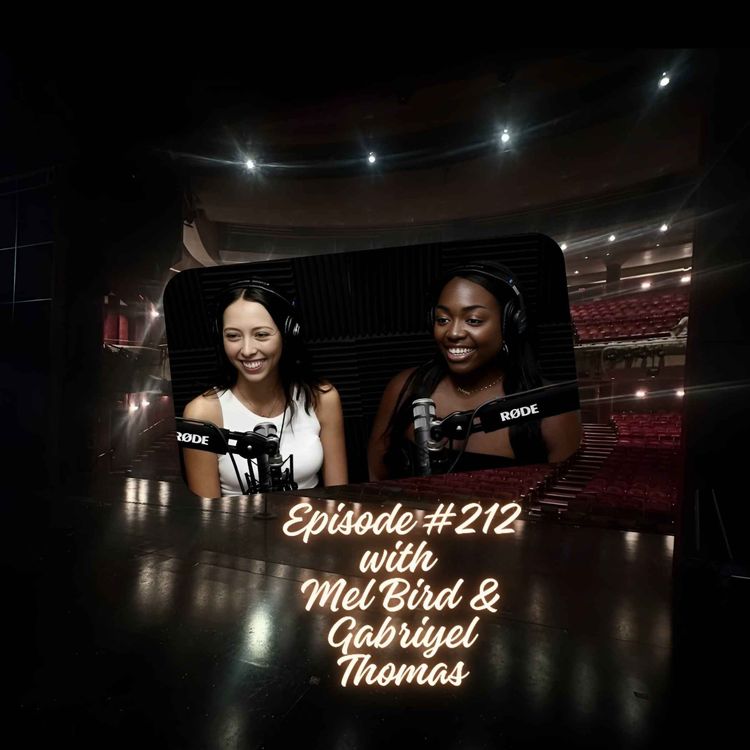 cover art for Episode #212 with Mel Bird & Gabriyel Thomas