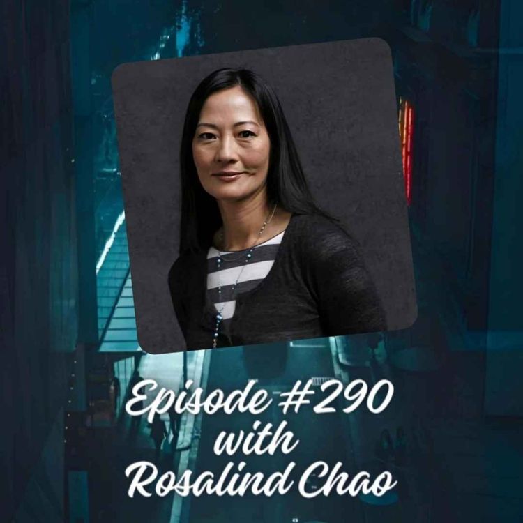 cover art for Episode #290 with Rosalind Chao