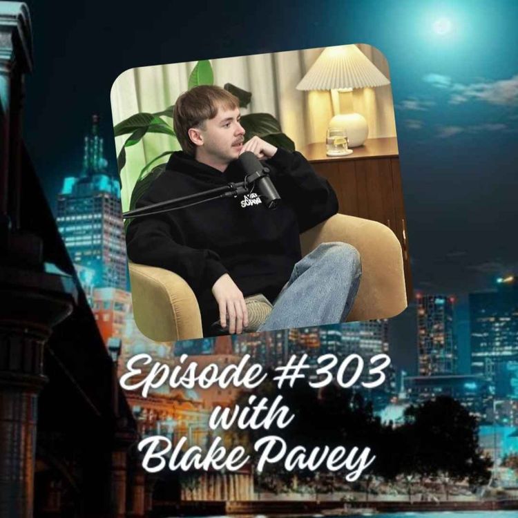 cover art for Episode #303 with Blake Pavey