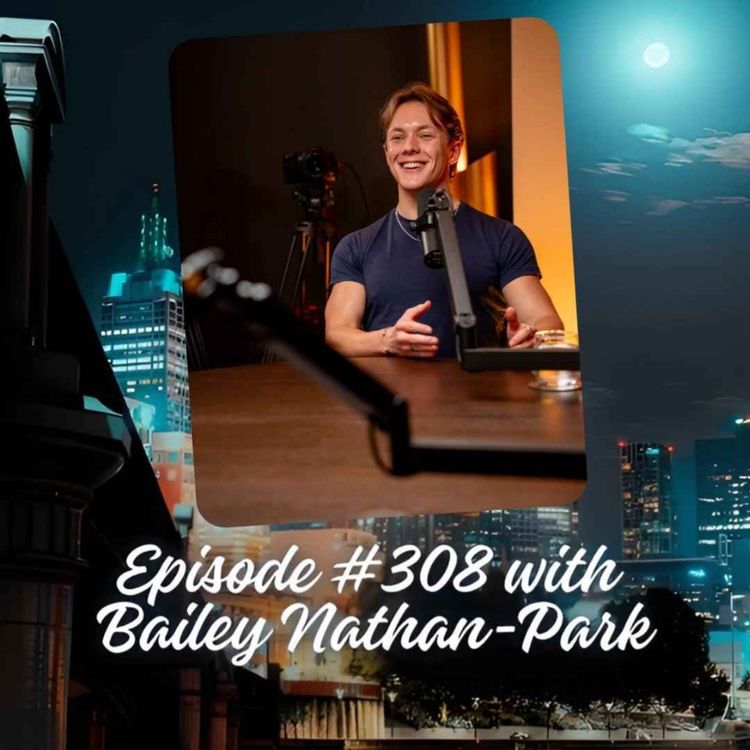 cover art for Episode #308 with Bailey Nathan-Park