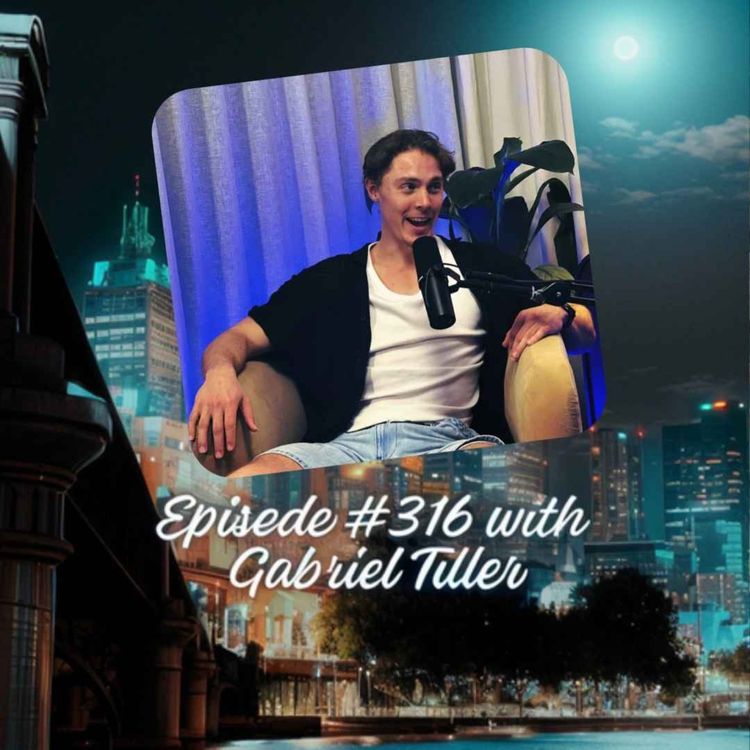 cover art for Episode #316 with Gabriel Tiller