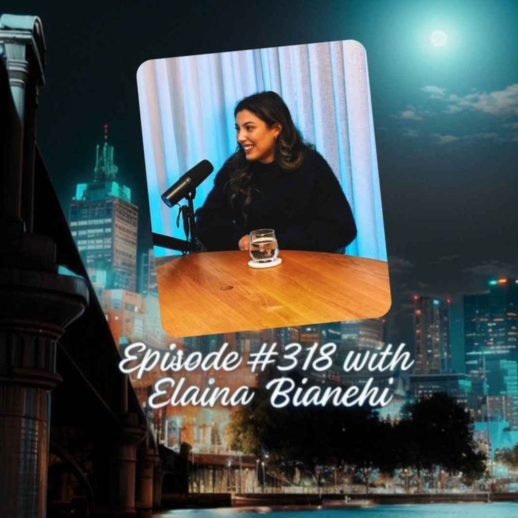 cover art for Episode #318 with Elaina Bianchi
