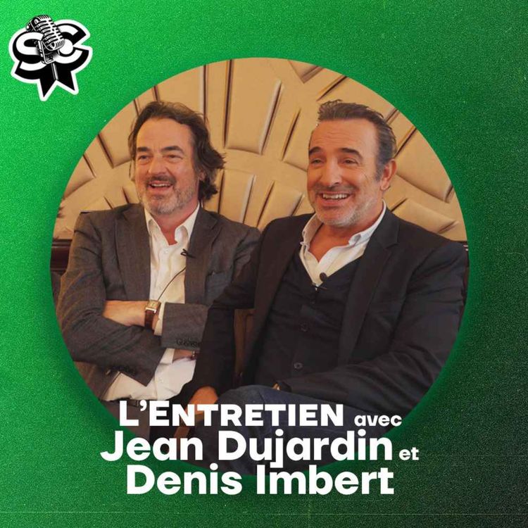 cover art for Jean Dujardin et Denis Imbert : La France autrement et la quête de soi à travers Sylvain Tesson