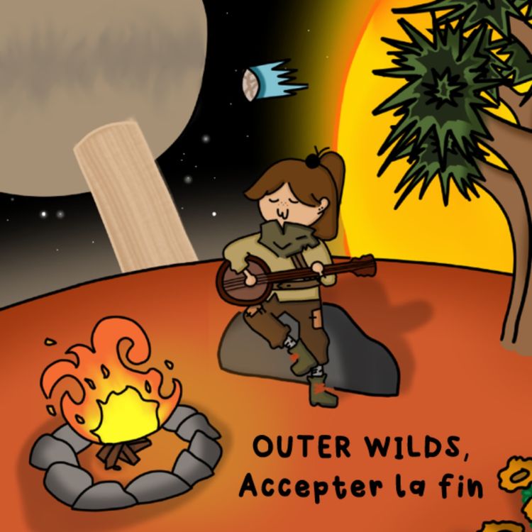 cover art for Outer Wilds, Accepter la fin (Avec WTF'UX)