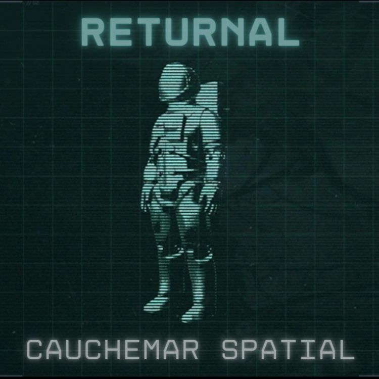 cover art for Returnal, Cauchemar Spatial (avec Mehdi de Third Editions)