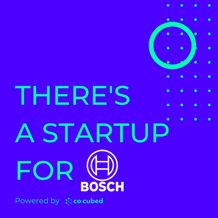 cover art for Ep. 6 #SaveTheCorporate: How Bosch revolutionised startup collaboration