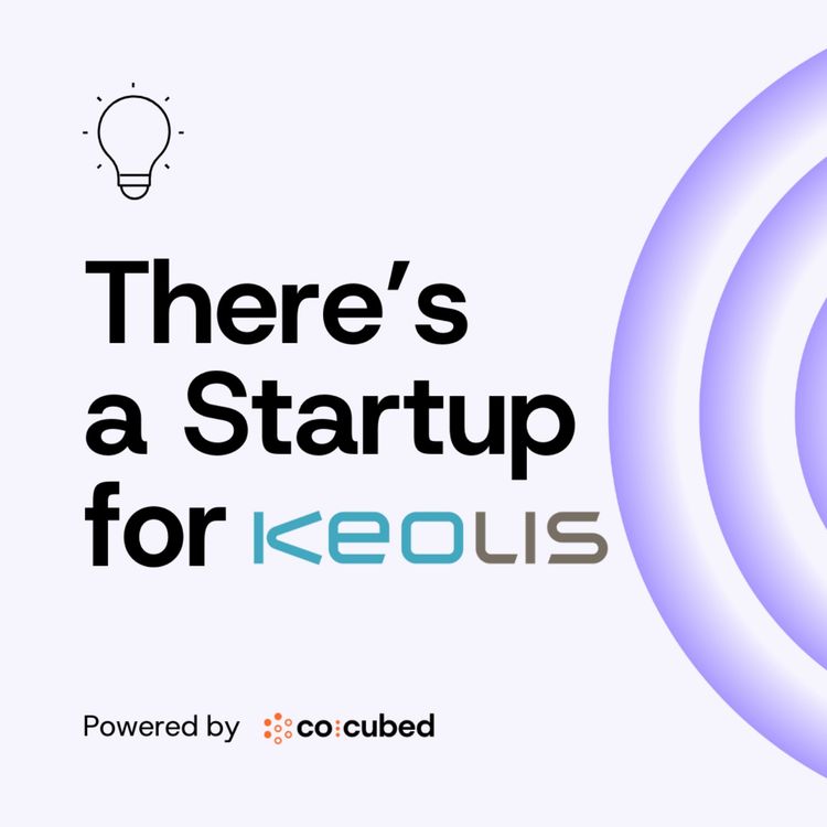 cover art for S2 E6: Inside Keolis: How Open by Keolis is building the future of transport with startups