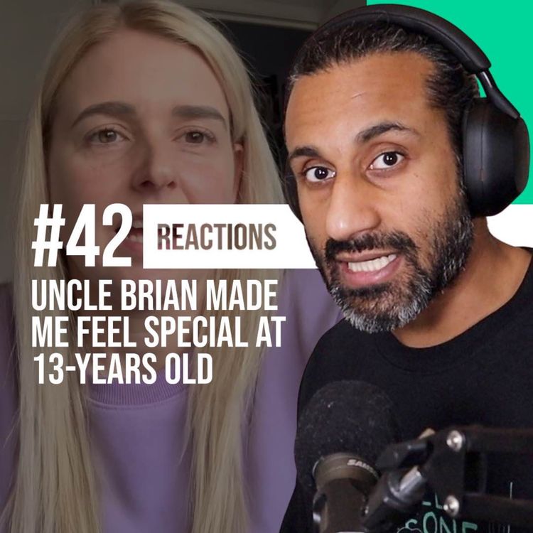 cover art for Uncle Brian made me feel special at 13-years old | How the grooming process can work on teenagers