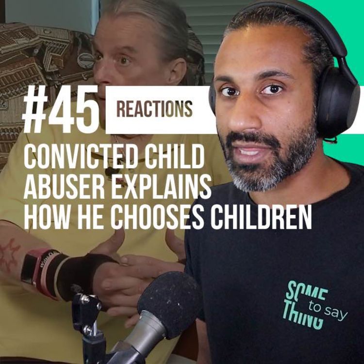 cover art for Convicted Child Abuser Explains How He Chooses Children