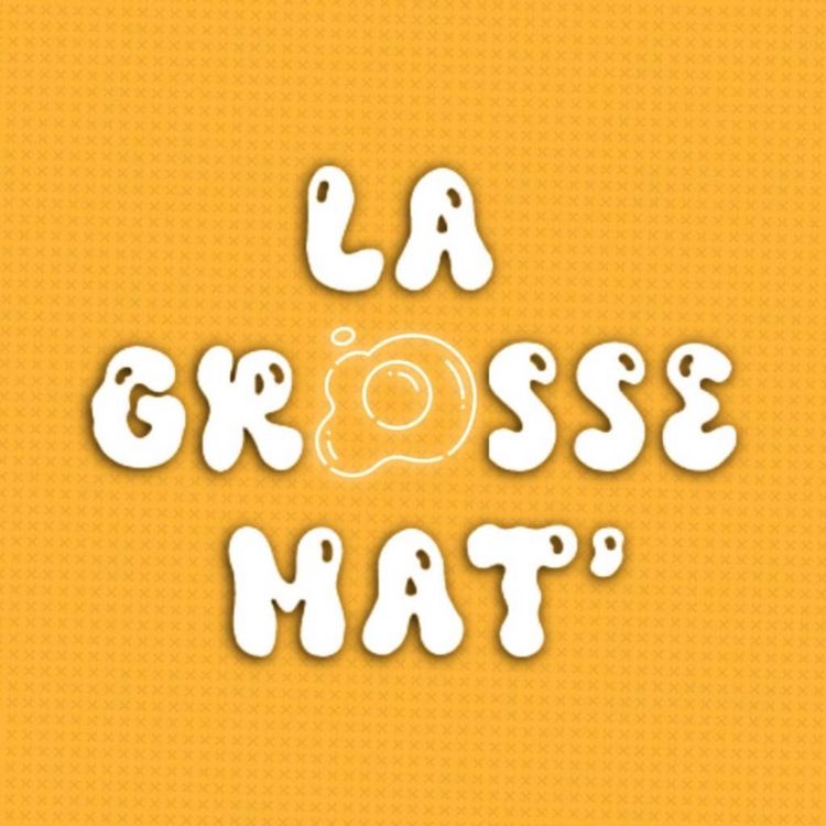 cover art for La Grosse Mat' 12 (en IRL !) - Snacks, Radinerie, Plage vs Rooftop...