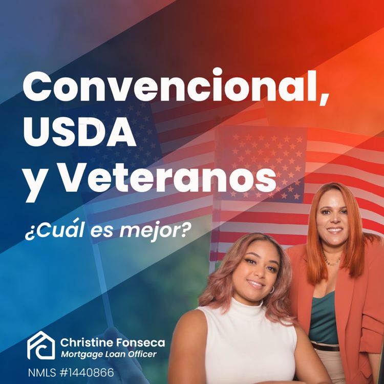 cover art for #6 - Préstamo Convencional vs USDA y Veteranos: ¿Cuál es mejor?" 🏦💰🆚🇺🇸🌳👨✈️💪 - Tu casa, tu inversión