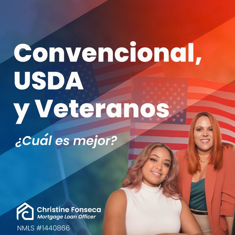 cover art for #6 - Préstamo Convencional vs USDA y Veteranos: ¿Cuál es mejor?" 🏦💰🆚🇺🇸🌳👨‍✈️💪 - Tu casa, tu inversión