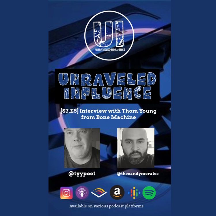 cover art for [S7.E5] Interview with Thom Young from Bone Machine