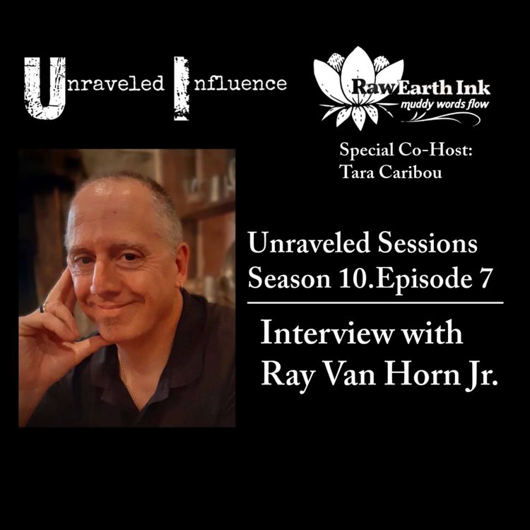 cover art for [S10.E7] Interview with Ray Van Horn Jr.