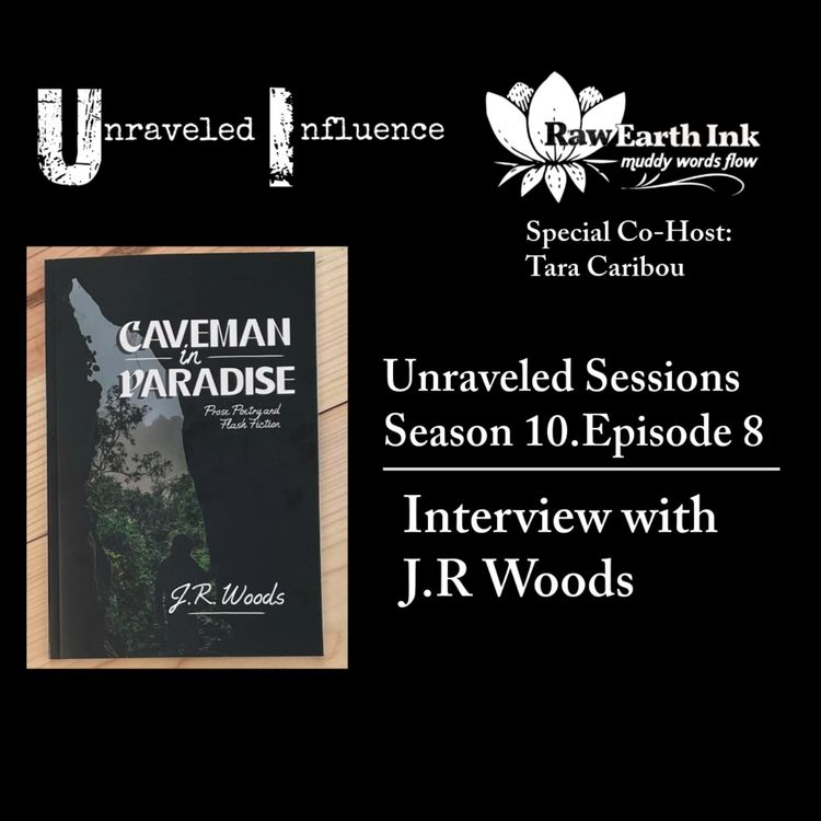 cover art for [S10.E8] Interview with J.R Woods