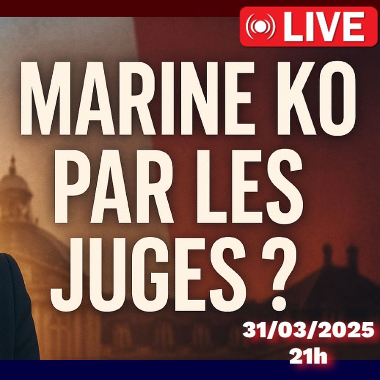 cover art for Marine le Pen KO par les juges ? | OTTD LIVE ⭕n a Tous un Truc à Dire (31 mars 2025)