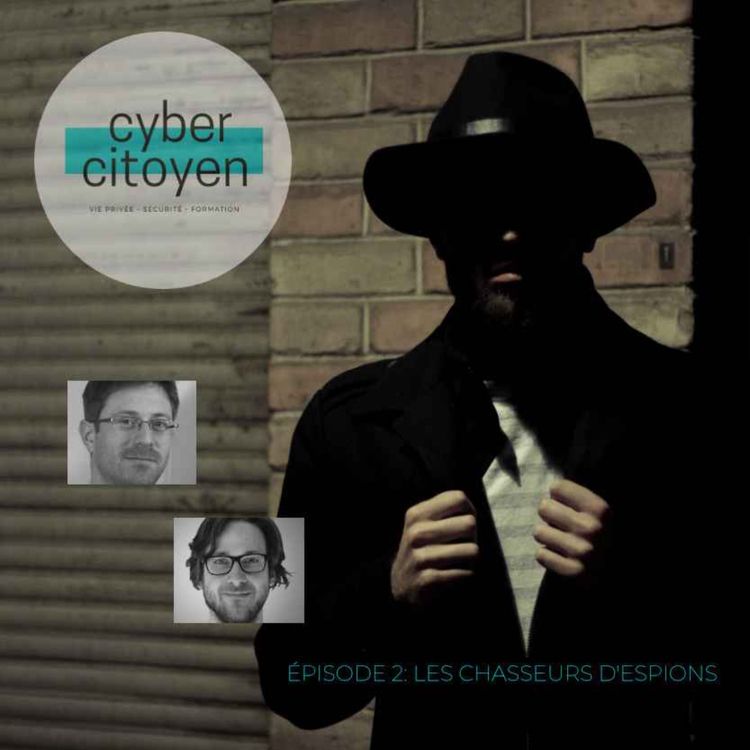 cover art for Épisode 02 les chasseurs d'espions