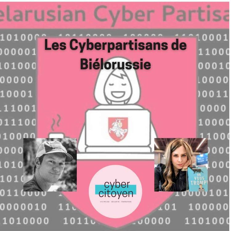 cover art for Épisode 33 - Les Cyberpartisans de Biélorussie